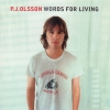 P.J. Olsson - Words For Living (2000)