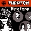 Marie France - Phantom Featuring Marie France (2008)