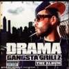 DJ Drama - Gangsta Grillz: The Album (2007)