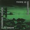Type O Negative - World Coming Down (1999)
