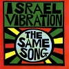 Israel Vibration - The Same Song (1995)