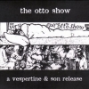 The Otto Show - The Very Spit Of The Otto Show (2005)