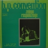 B. P. Convention - Zeleno Raspoloženje (1974)