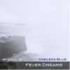Endless Blue - Fever Dreams (2008)