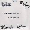 Bis - Play Some Real Songs (2001)