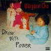 Margaret Cho - Drunk With Power (1996)