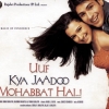 Sandesh Shandilya - Uuf Kya Jaadoo Mohabbat Hai...! (2004)