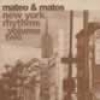 Mateo & Matos - New York Rhythms Volume Two (1998)