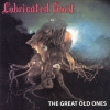 Lubricated Goat - The Great Old Ones (2003)