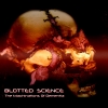 Blotted Science - The Machinations of Dementia (2007)
