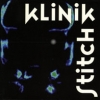 Klinik - Stitch (1995)