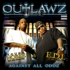 Outlawz - Against All Oddz (2006)