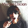 Bart Davenport - Maroon Cocoon (2005)