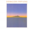 Fripp & Eno - Evening Star 