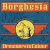 Borghesia - Dreamers In Colour (1991)