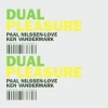 Ken Vandermark - Dual Pleasure (2002)