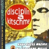 Disciplin A Kitschme - Kada Kažeš Muzika, Na Šta Tačno Misliš, Reci Mi? (2007)