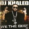DJ Khaled - We The Best (2007)