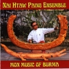 Nai Htaw Paing Ensemble - Mon Music Of Burma (2006)