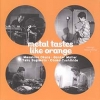 Masahiko Okura - Metal Tastes Like Orange. Secret Recording 1 (1999)