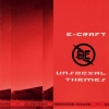 E-Craft - Unsocial Themes (2007)