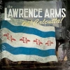 The Lawrence Arms - Oh! Calcutta! (2006)
