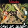 Extremoduro - Somos Unos Animales (1995)