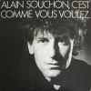 Alain Souchon - C'Est Comme Vous Voulez. (1985)