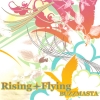 Buzzmasta - Rising + Flying (2006)
