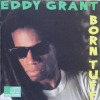Eddy Grant - Born Tuff (1986)