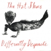 The Hat Shoes - Differently Desperate (1991)