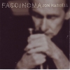 Jon Hassell - Fascinoma (1999)