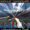 Holle Mangler - Annihilation On Earth (1995)