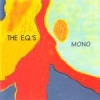 The EQ's - Mono (2000)