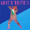 Gast'r'bajtr's - Ni Življenja Brez Ljubezni (1983)