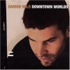 Damon Wild - Downtown Worlds (2004)