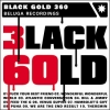 Black Gold 360 - Black Gold 360 (2006)
