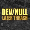 dev/null - Lazer Thrash (2007)