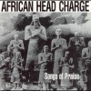 African Head Charge - Songs Of Praise (1990)