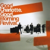 Good Charlotte - Good Morning Revival (2007)