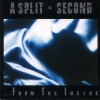 A Split - Second - ... From The Inside (1988)