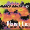 Marco Bailey - Planet Goa (1995)