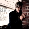 Mark Murphy - Once To Every Heart (2005)