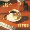 Glass Eye - Bent By Nature (1988)