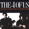 The 4 of Us - Songs For The Tempted (1989)