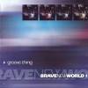 Brave New World - Groove Thing (1999)