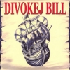Divokej Bill - Divokej Bill (2006)