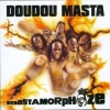 Doudou Masta - Mastamorphoze (2002)