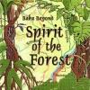 Baka Beyond - Spirit Of The Forest (1993)