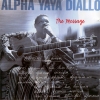 Alpha Yaya Diallo - The Message (1999)